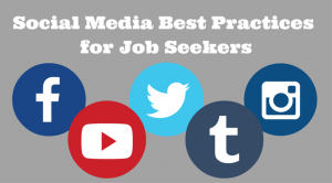 Social Media Best Practices for Job Seekers